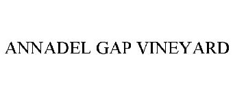 ANNADEL GAP VINEYARD