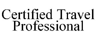 CERTIFIED TRAVEL PROFESSIONAL