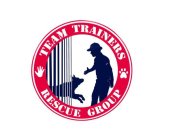 TEAM TRAINERS RESCUE GROUP
