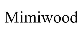 MIMIWOOD