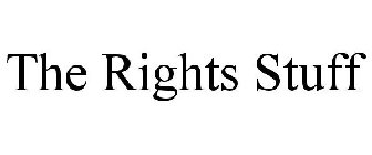 THE RIGHTS STUFF