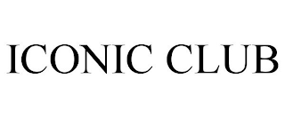 ICONIC CLUB