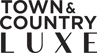 TOWN & COUNTRY LUXE