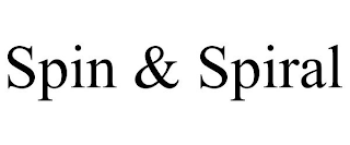 SPIN & SPIRAL