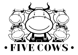 FIVE COWS