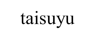 TAISUYU