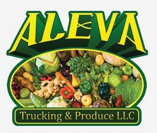 ALEVA TRUCKING & PRODUCE LLC