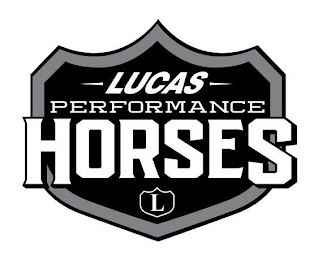 LUCAS PERFORMANCE HORSES L