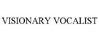 VISIONARY VOCALIST