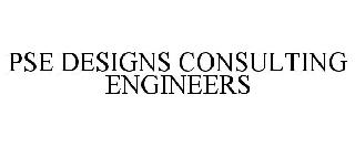PSE DESIGNS CONSULTING ENGINEERS