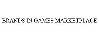 BRANDS IN GAMES MARKETPLACE