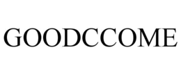 GOODCCOME