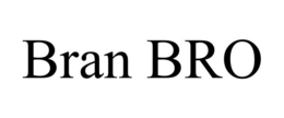 BRAN BRO