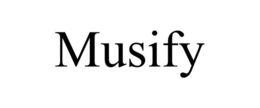 MUSIFY