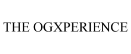THE OGXPERIENCE