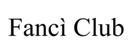 FANCÃ CLUB