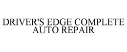 DRIVER'S EDGE COMPLETE AUTO REPAIR