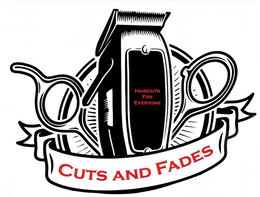 CUTS AND FADES HAIRCUTS FOR EVERYONE