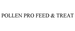 POLLEN PRO FEED & TREAT