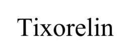 TIXORELIN