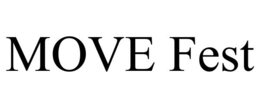 MOVE FEST