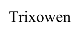 TRIXOWEN