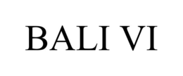 BALI VI
