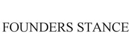 FOUNDERS STANCE