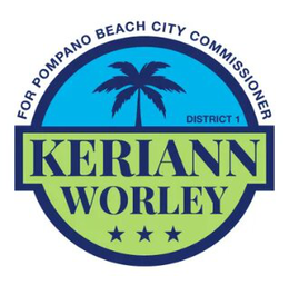 FOR POMPANO BEACH CITY COMMISSIONER DISTRICT 1 KERIANN WORLEY