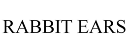 RABBIT EARS