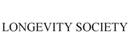LONGEVITY SOCIETY