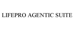 LIFEPRO AGENTIC SUITE
