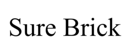 SURE BRICK