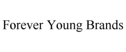FOREVER YOUNG BRANDS