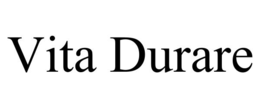 VITA DURARE