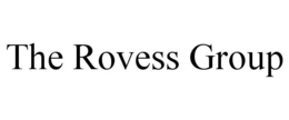 THE ROVESS GROUP