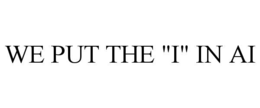 WE PUT THE 
