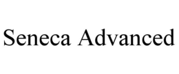 SENECA ADVANCED