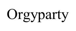 ORGYPARTY