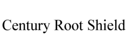 CENTURY ROOT SHIELD