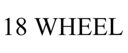 18 WHEEL