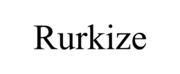 RURKIZE