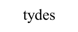 TYDES