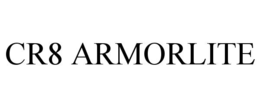 CR8 ARMORLITE