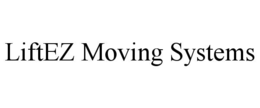LIFTEZ MOVING SYSTEMS