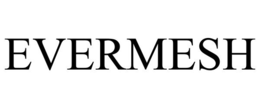 EVERMESH
