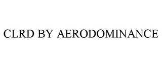 CLRD BY AERODOMINANCE