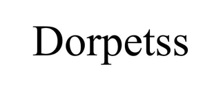 DORPETSS