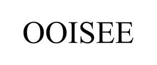 OOISEE