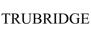 TRUBRIDGE